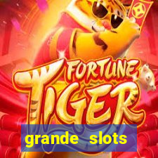 grande slots fortune tiger