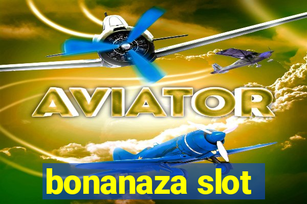 bonanaza slot