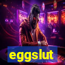 eggslut