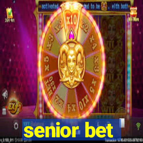 senior bet