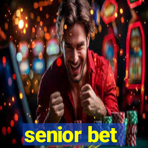 senior bet