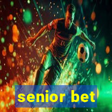 senior bet