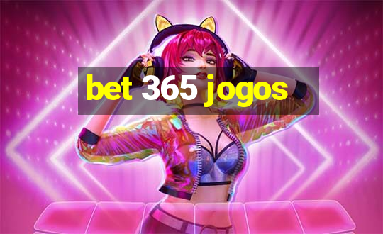 bet 365 jogos