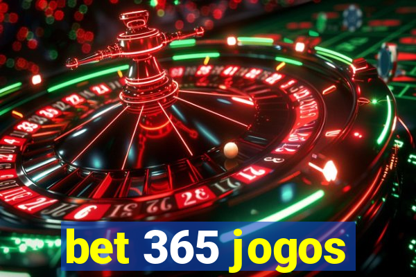 bet 365 jogos