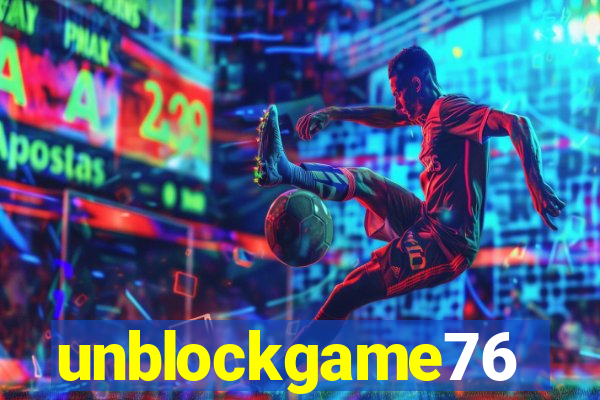 unblockgame76