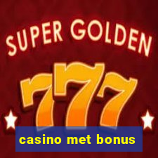 casino met bonus