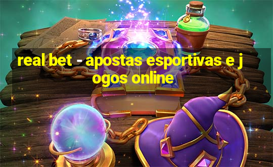 real bet - apostas esportivas e jogos online