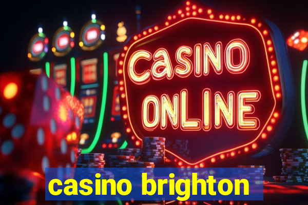 casino brighton