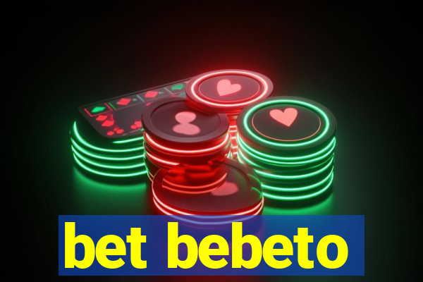 bet bebeto