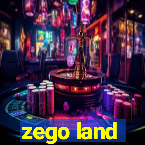 zego land