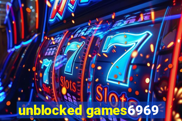 unblocked games6969