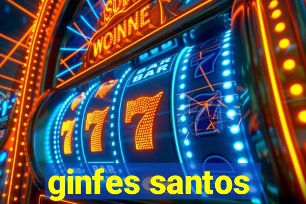 ginfes santos