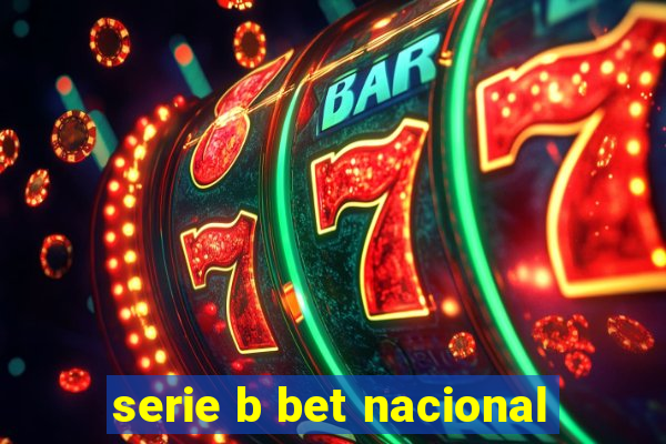 serie b bet nacional