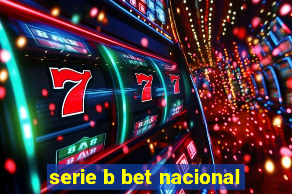 serie b bet nacional