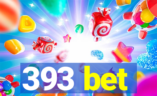 393 bet