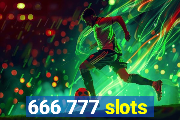 666 777 slots