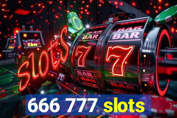 666 777 slots