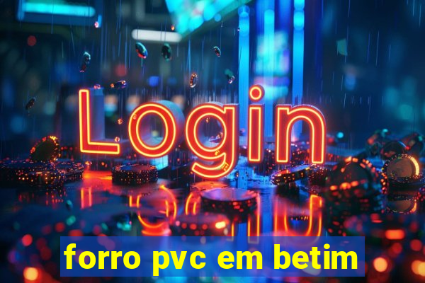 forro pvc em betim