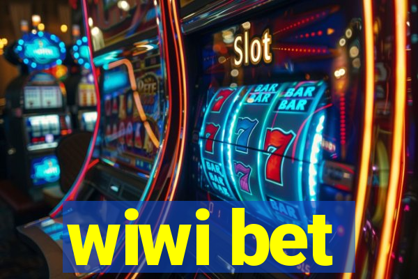 wiwi bet