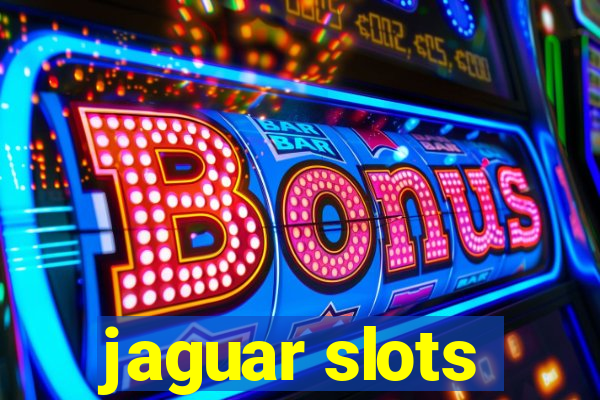 jaguar slots