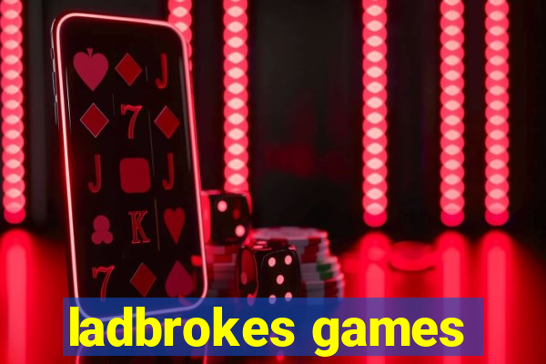 ladbrokes games