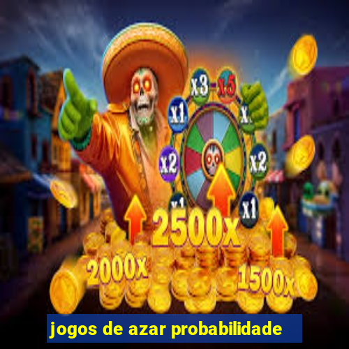 jogos de azar probabilidade