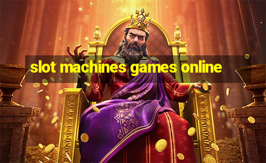 slot machines games online