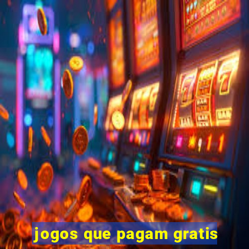 jogos que pagam gratis