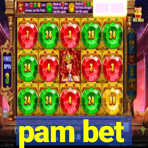 pam bet