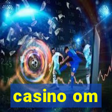 casino om