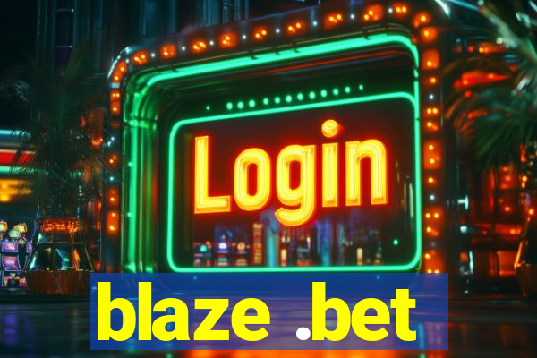 blaze .bet