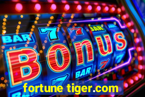 fortune tiger.com