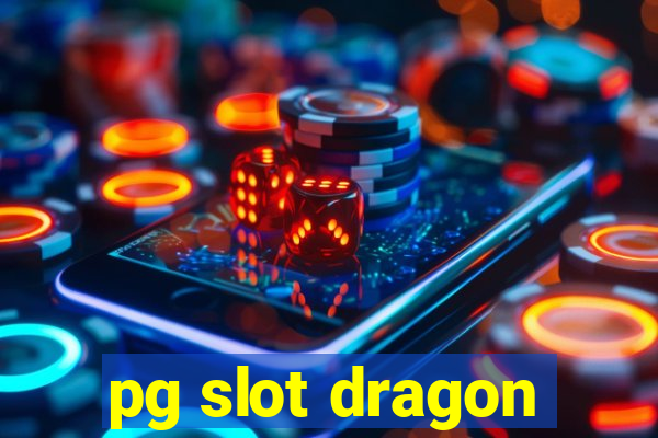 pg slot dragon