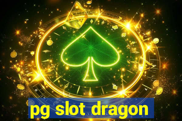 pg slot dragon