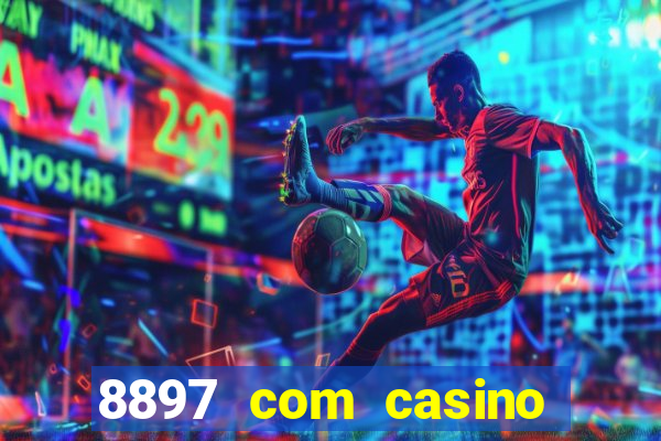 8897 com casino slot games