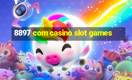 8897 com casino slot games