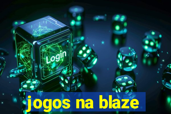 jogos na blaze