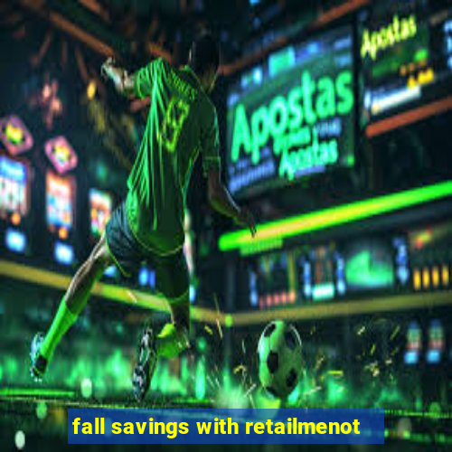 fall savings with retailmenot