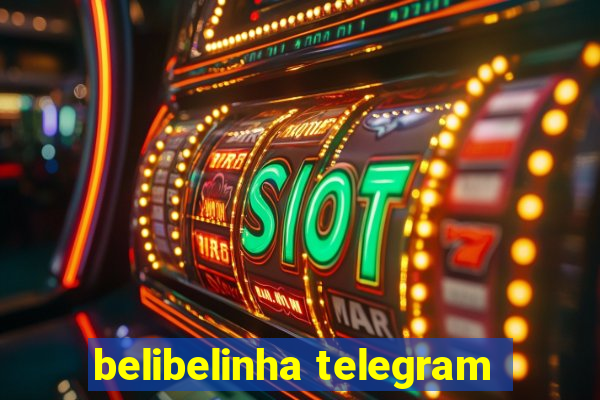 belibelinha telegram