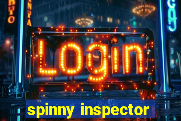 spinny inspector