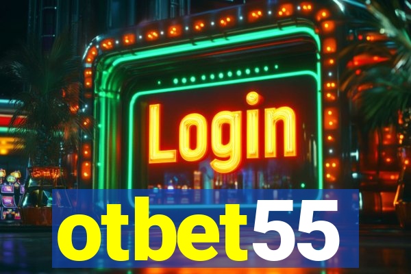 otbet55