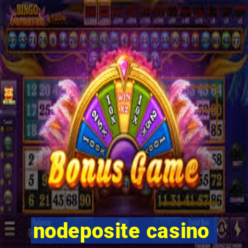 nodeposite casino