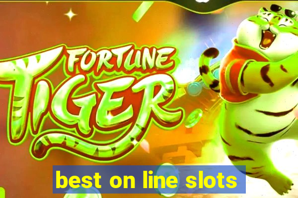 best on line slots