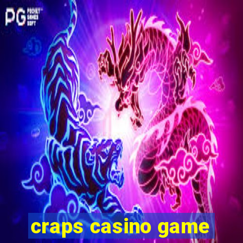 craps casino game