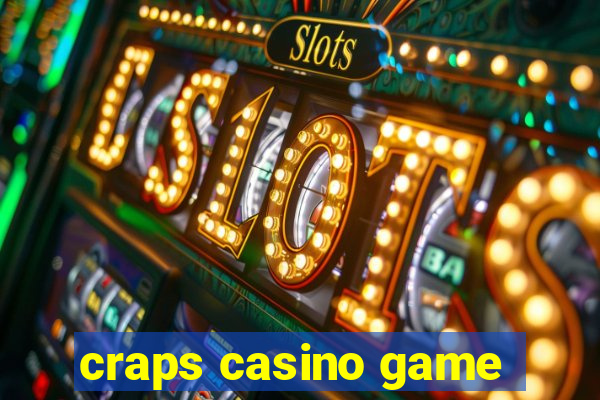 craps casino game