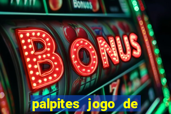 palpites jogo de futebol hoje