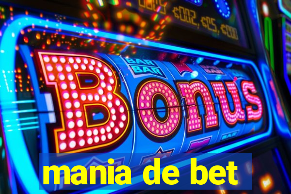 mania de bet