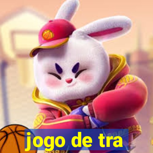 jogo de tra