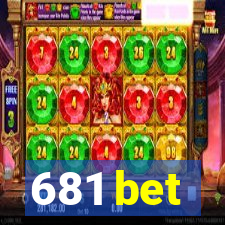 681 bet