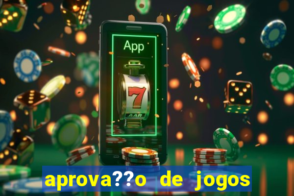 aprova??o de jogos de azar